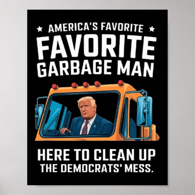 Poster Trump do homem de lixo favorito da América em Trás (Frente)