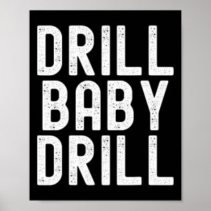 Poster Trump Drill Byby Drill Trump 2024 Trump Presidente