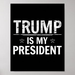 Poster Trump é Meu Presidente - Republicano Conservador