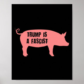 Poster Trump É Um Fascista Dentro Do Ícone De Porco 