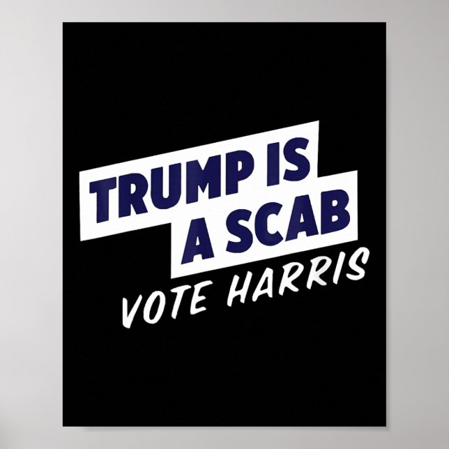Poster Trump É Um Scab - Vote Harris 2024 2 (Frente)