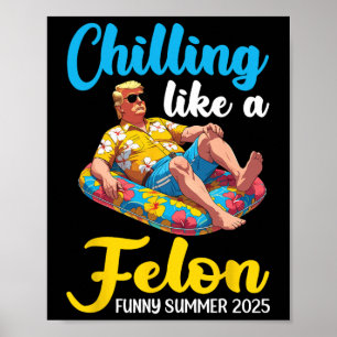 Poster Trump Em Boia De Piscina Esfriando Como Um Crimino