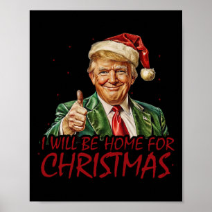 Poster Trump Estarei Em Casa No Natal