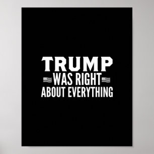 Poster Trump Estava Certo Sobre Tudo Comício - Trump Esta