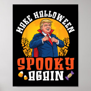 Poster Trump Faça o Halloween Assustador Novamente Divert
