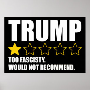 Poster Trump - Fascista Demais Não Recomendaria