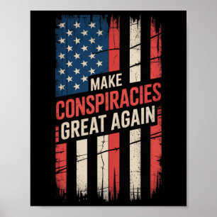 Poster Trump Faz Conspirações Grandes Novamente 6