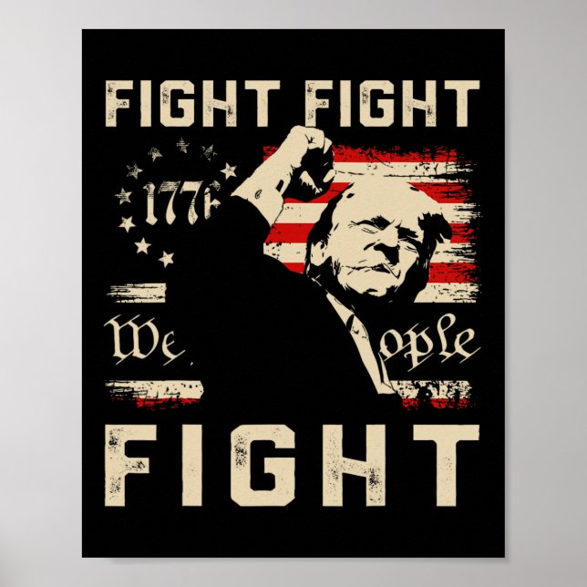 Poster Trump Fight Fight Fight 1776 Nós, A Bandeira Da Pe (Frente)