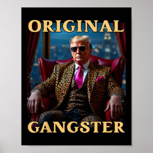 Poster Trump Gangster Original Engraçado Donald Trump
