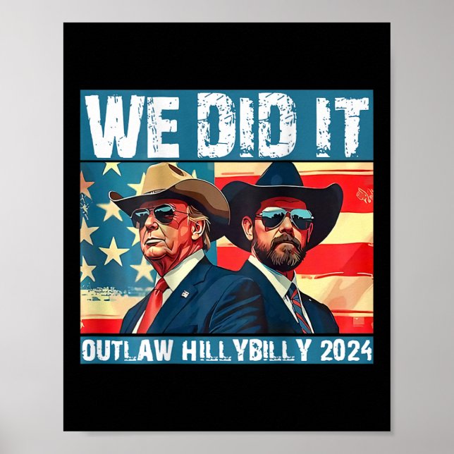 Poster Trump Garbage Que Fizemos Fora da Lei Hillbilly 20 (Frente)