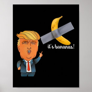 Poster Trump It's Banana (for Scale) Starship Funny Trump