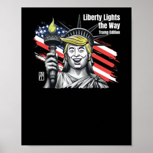 Poster Trump - Liberty Acende A Maneira Trump Edition - D