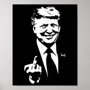 Poster Trump Middle Finger, Trump Fu 2024, Trump For Pres
