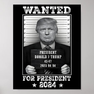 Poster Trump Mug Shot Desejado Para Os Eua. Presidente 20