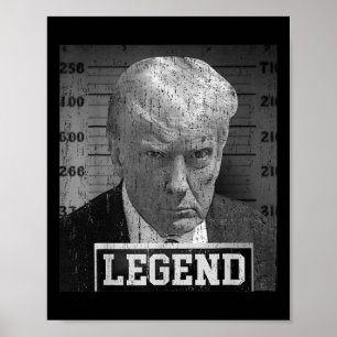 Poster Trump Mugshot Funny Donald Trump Legenda