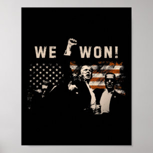Poster Trump Nós Ganhamos Vence Inauguração 47 Presidente