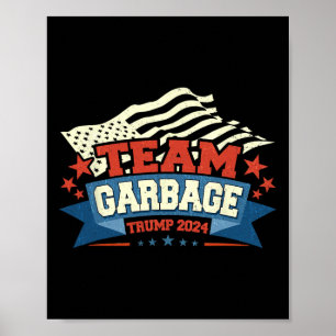 Poster Trump o homem do lixo favorito da América Trump no
