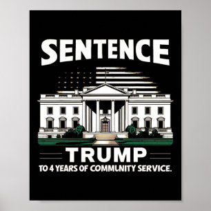 Poster Trump Para 4 Anos De Serviço Comunitário Pro Trump