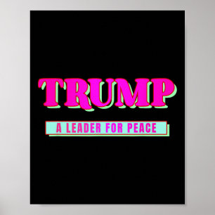 Poster Trump Paz Presidente Trump Um Líder Para a Paz _1