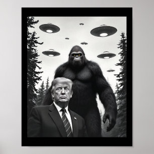 Poster Trump Pé Grande Óvni Encontro Alienígena Extraterr