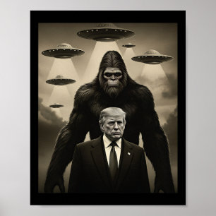 Poster Trump Pé Grande Ufo Encontro Alien Invasão Uap Div