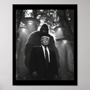 Poster Trump Pé Grande Ufo Encontro Alienígena Invasão Ua