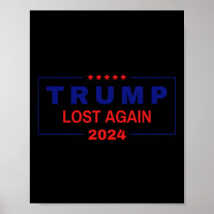 Poster Trump Perdeu Novamente Eleições 2024