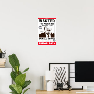 Poster Trump: Procurado Para Morto Presidente Ou Vivo