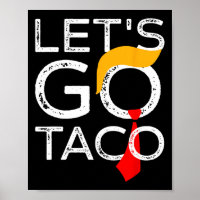 Trump Retro Sempre Chica Vamos Go Taco Funn