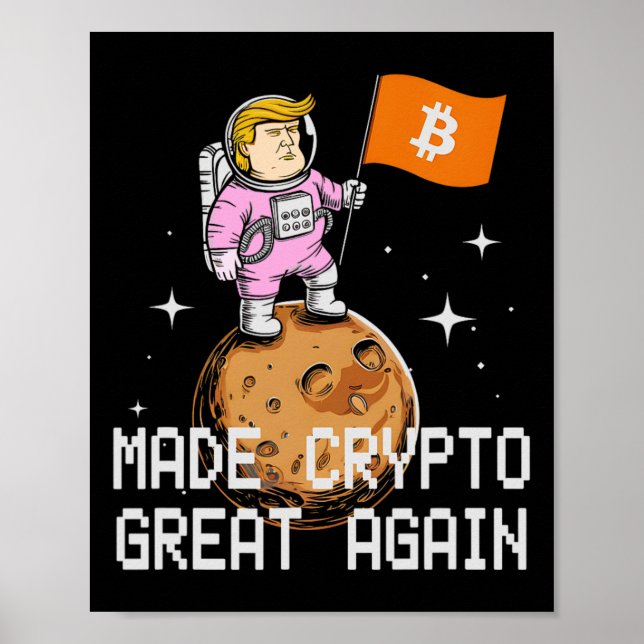 Poster Trump Sarcástico Fez Excelente Cripto Novamente Bi (Frente)