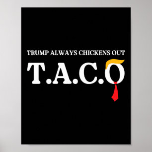 Poster Trump Sempre Desiste Vamos Lá Taco Meme Divertido