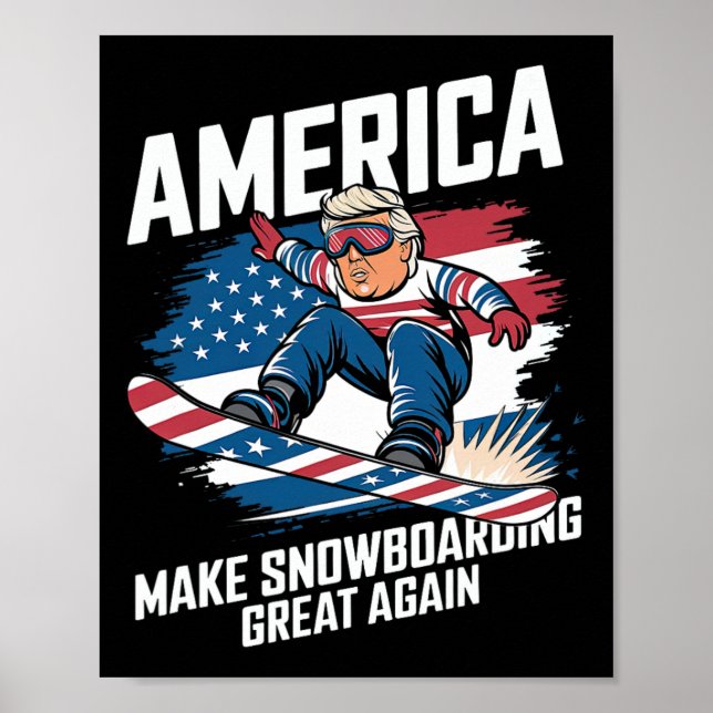 Poster Trump Snowboard Usa - Faça o Excelente de Snowboar (Frente)