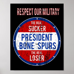 Poster Trump Sucker Perdido Nós Respeitamos O Nosso Milit