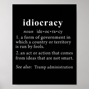 Poster Trump T Shirt Idiocracy Definition Women Mens Funk