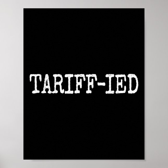 Poster Trump Tarifa-ado Anti Tarifa Aterrorizado _3 (Frente)