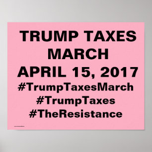 Póster Trump Taxes Marcha Protesto
