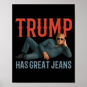 Poster Trump Tem Jeans Excelentes Engraçados Memória Polí