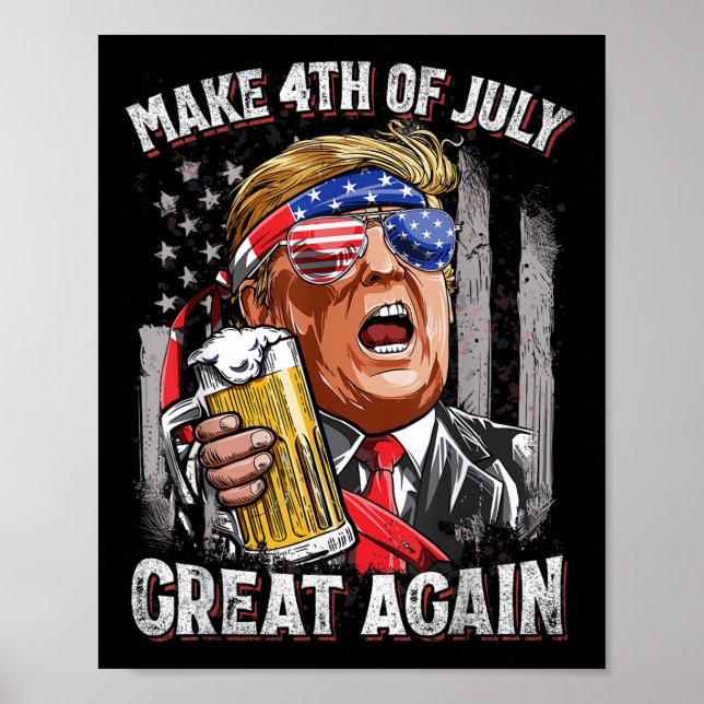 Poster Trump Torna O Excelente De 4 De Julho Novamente Be (Frente)