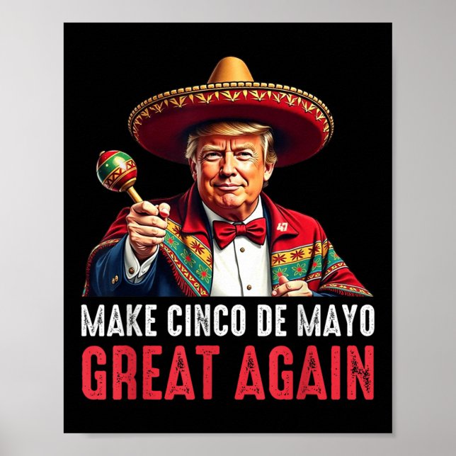 Poster Trump Torne Excelente Cinco De Mayo Novamente (Frente)