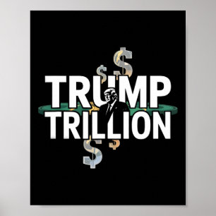 Poster Trump Trilhão De Gráficos Políticos Com Trump E Fa