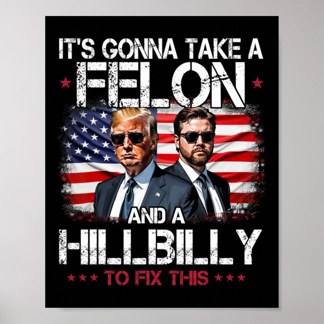Poster Trump Vance Vai levar um Felon e um Hillbill (Frente)