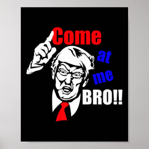 Poster Trump Vem Pra Mim Irmão Engraçado