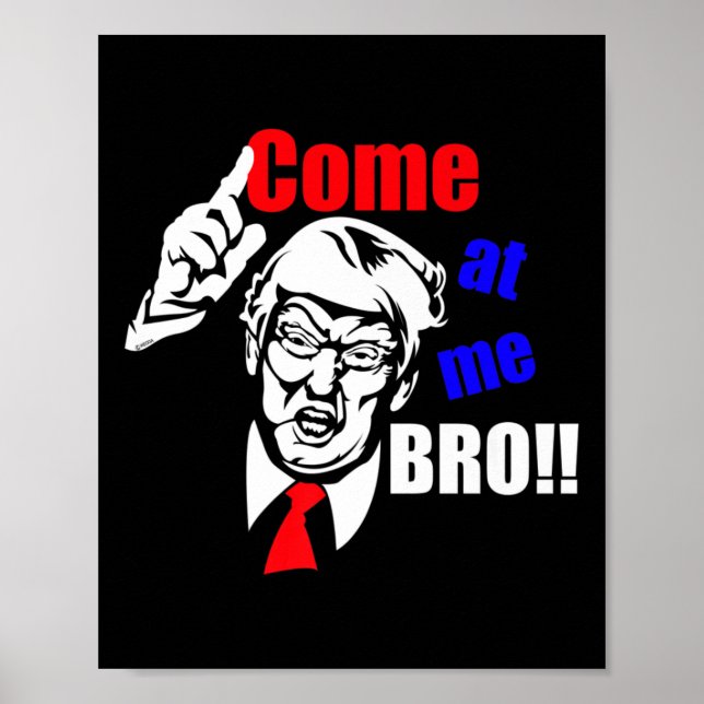 Poster Trump Vem Pra Mim Irmão Engraçado (Frente)