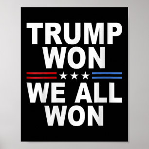 Poster Trump Won - Todos Ganhámos 2025 A Bandeira America