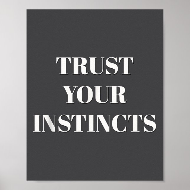 Poster Trust Your Instincts Motivational  (Frente)