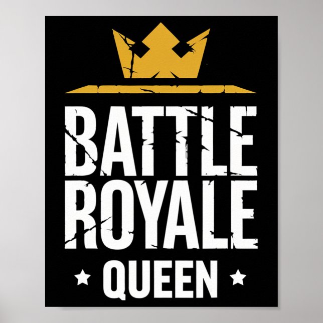 Poster Ttle Royale Queen Funny Gaming Quote For Gamers  (Frente)