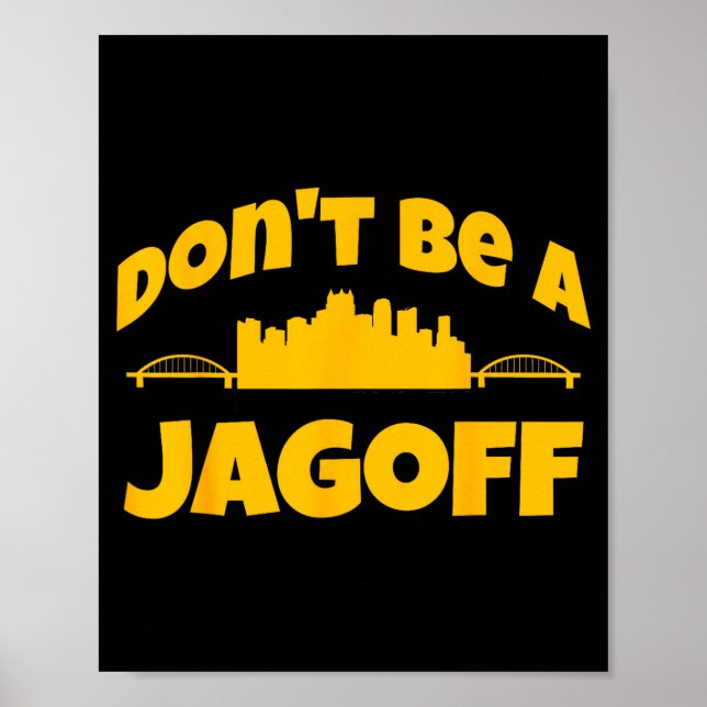 Poster Ttsburgh Jagoff Yinz Funny Yinzer Steel City 412 H (Frente)