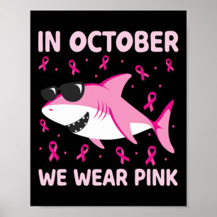 Poster Tubarão Em Outubro Vestimos Crianças De Cancer Ros