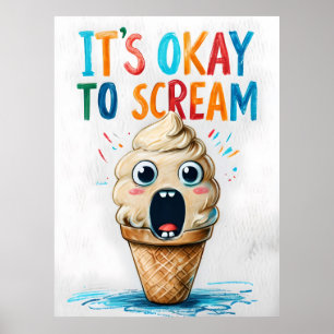 Poster Tudo bem para o Gritar - Sorvete engraçada