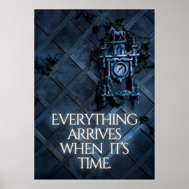Poster Tudo chega quando é hora. Inspiração (Frente)